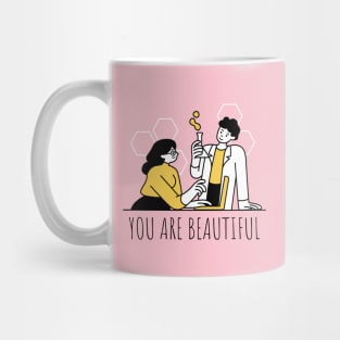 YOU ARE BEAUTIFUL | | LABORATORY SCIENTIST GIFTS Mug